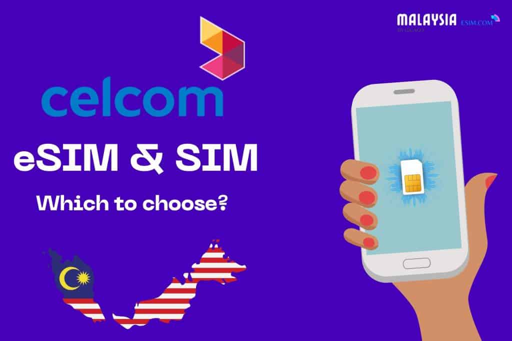 Celcom Malaysia SIM and eSIM